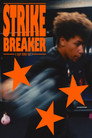 STRIKE BREAKER