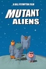 Poster for Mutant Aliens