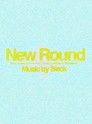 New Round