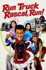 Run Truck Rascal, Run!