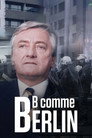 B comme Berlin : Une capitale se réunifie