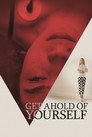 Get Ahold of Yourself