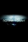 Oceans of Crime