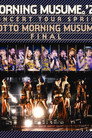(HD). Morning Musume '24 Concert Tour Haru MOTTO MORNING MUSUME。FINAL Teljes Film Magyarul () Ingyen Online