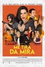 فيلم Me Tira da Mira 2022 مترجم اونلاين