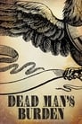 Poster van Dead Man's Burden