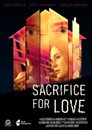 Sacrifice For Love