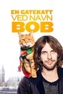 Plakat for 'En gatekatt ved navn Bob'