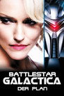 Battlestar Galactica: Der Plan (2009)