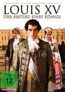 Louis XV, le Soleil noir Louis XV, le Soleil noir