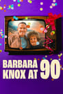 Barbara Knox at 90