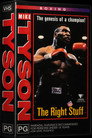 Mike Tyson - The Right Stuff