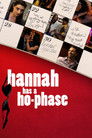 Plakat for 'Hannah Has a Ho-Phase'