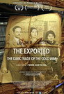 The Exported: the Dark Trade of Cold War