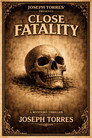 Close Fatality