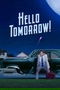 Hello Tomorrow! poster