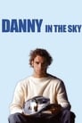 Danny in the Sky (2001)