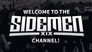WELCOME TO THE SIDEMEN CHANNEL!