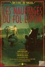 Les Naufragés du Fol Espoir