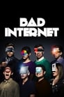 Bad Internet (2016)