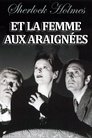 Sherlock holmes et la femme aux araignées