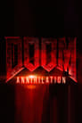 Doom: Annihilation (2019)