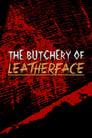 The Butchery of Leatherface