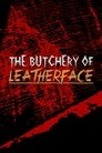 The Butchery of Leatherface