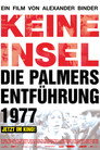 Keine Insel - Die Palmers Entführung 1977
