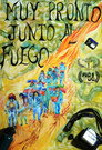 Muy Pronto Junto al Fuego