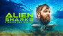 Alien Sharks: Strange New Worlds