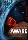فيلم Aware – Glimpses of Consciousness 2021 مترجم اونلاين
