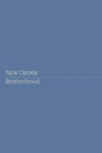 New Order: Brotherhood