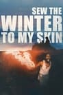 Sew The Winter To My Skin Nézze Teljes Film Magyarul Videa 2019 Felirattal