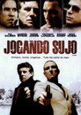 Jogando Sujo Assistir Filme Completo Dublado HD Grátis (2006)