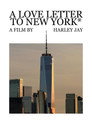 A Love Letter To New York*