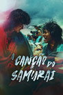 A Canção do Samurai