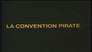 The Pirate Convention (1)