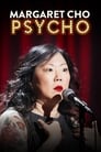 Margaret Cho: PsyCHO