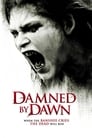 Damned by Dawn (2009)