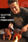 Glutton for Punishment