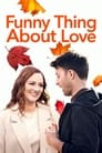 Funny Thing About Love (2021)
