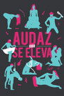 Audaz se Eleva