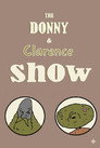 The Donny & Clarence Show