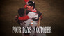 Four Days In October