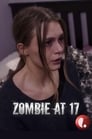 Zombie at 17 (2018)