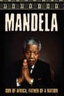 Mandela: Son of Africa, Father of a Nation