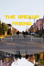 The Backup Friend