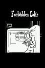 Forbidden Cake