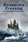 Watch| Desperate Crossing: The Untold Story Of The Mayflower Full Movie Online (2006)